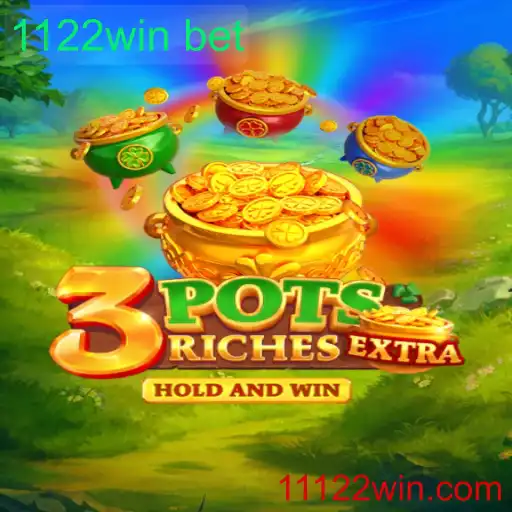 Descubra o Fascinante Jogo 3potsExtra e as Estratégias de 1122win bet